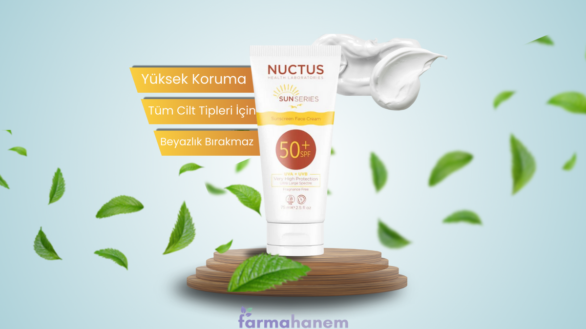 Nuctus Güneş Kremleri: Güneşin Zararlı Etkilerinden Tam Koruma